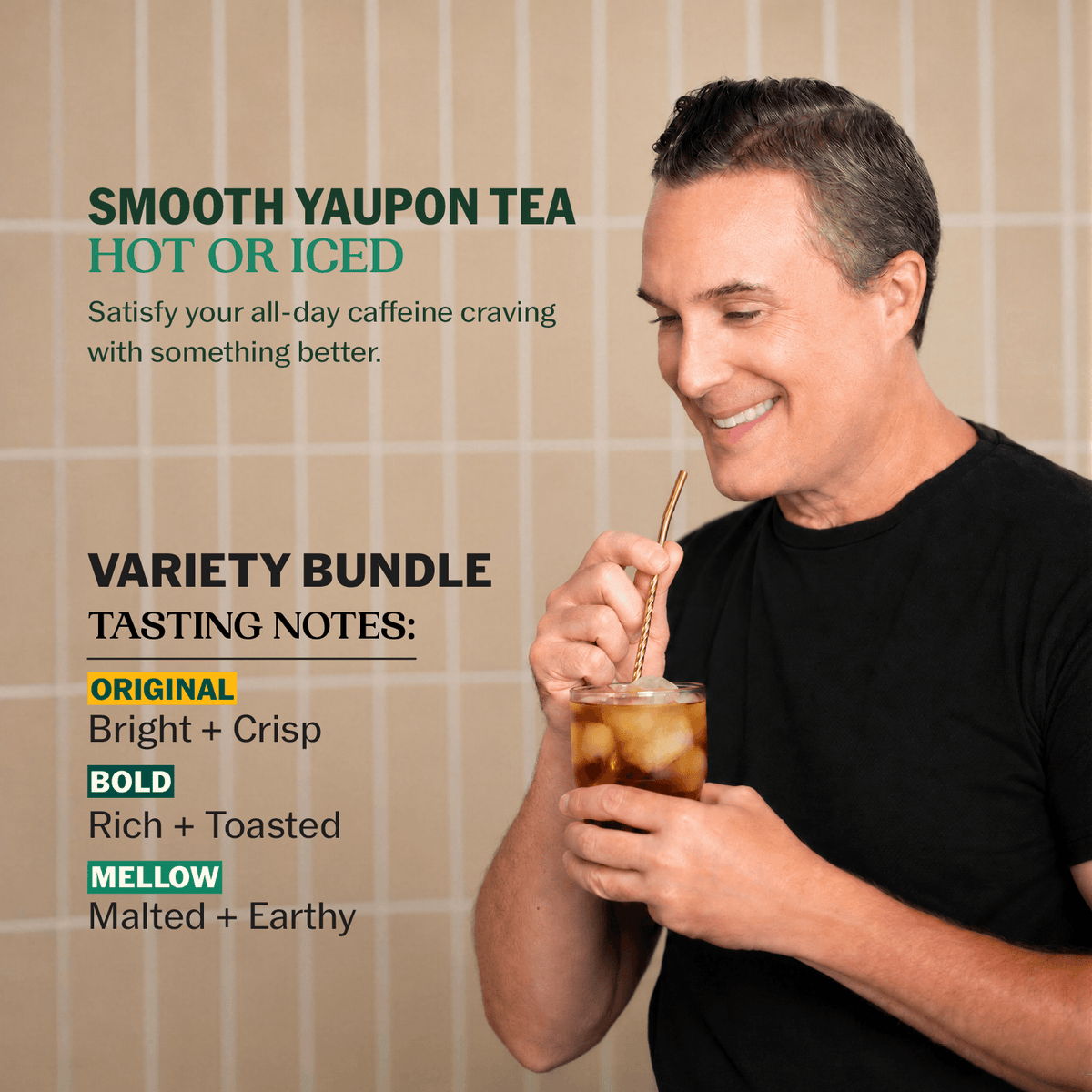 Man drinking iced Goldholly yaupon tea Variety Bundle; three flavors: Original bright and crisp, Bold rich and toasted, Mellow malted and earthy--3