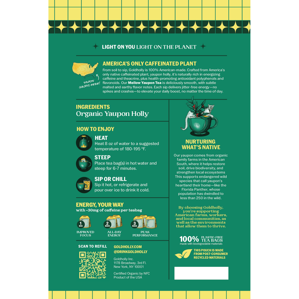Back panel of Goldholly Mellow yaupon tea pouch showing America's Only Caffeinated Plant story, How to Enjoy brewing instructions, Energy Your Way dosing guide, Nurturing What's Native conservation message with Florida Panther, and plant-based teabag details--7