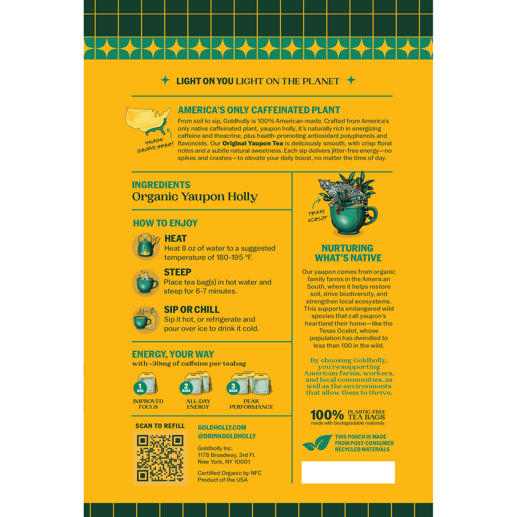 Back panel of Goldholly Original yaupon tea pouch showing America's Only Caffeinated Plant story, How to Enjoy brewing instructions, Energy Your Way dosing guide, Nurturing What's Native conservation message, and plant-based teabag details--7